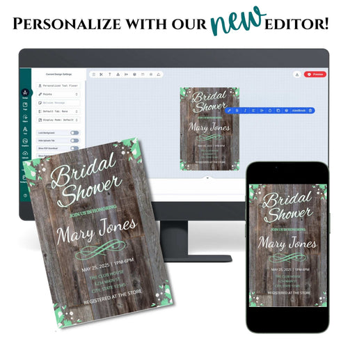 Bridal shower invitation design on a computer screen, phone, and paper with text 'Personalize with our new editor!'.